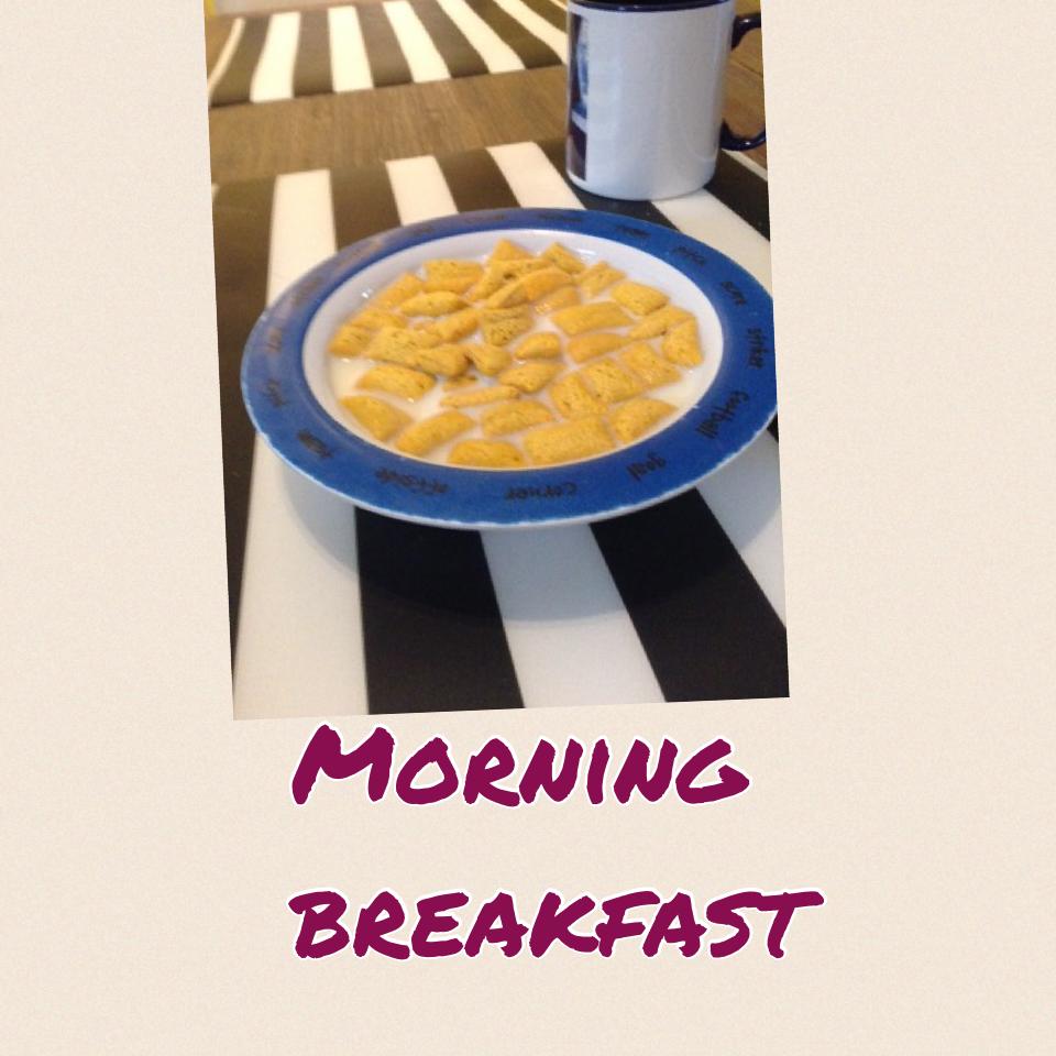 Morning breakfast 