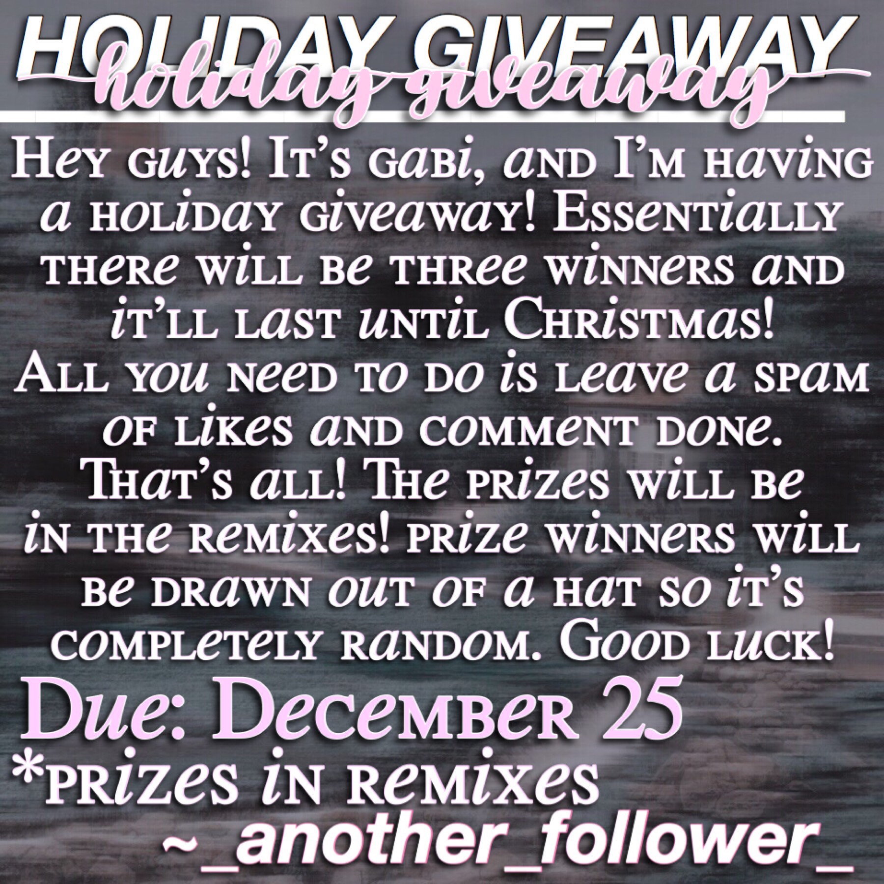 Happy thanksgiving everyone! I hope you had a great day if you do or don’t celebrate it. I also hope you enter this and you find the prizes good! This is a holiday giveaway but it’s also kind of in honor of my return to pc and me reaching 24k! 