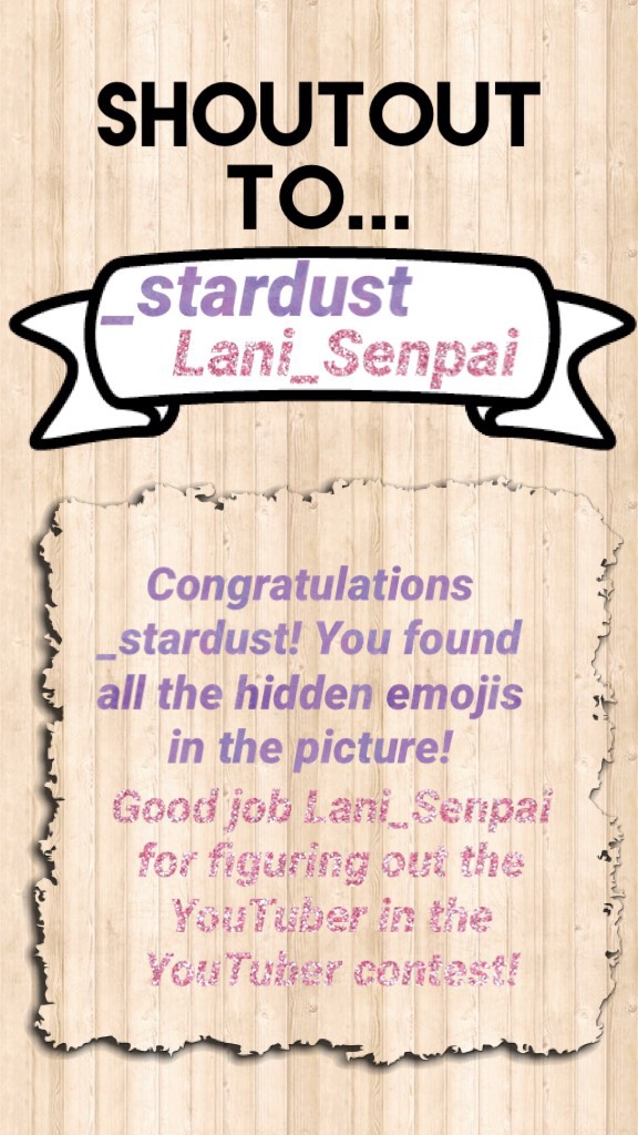 Go follow _stardust and Lani_Senpai! 