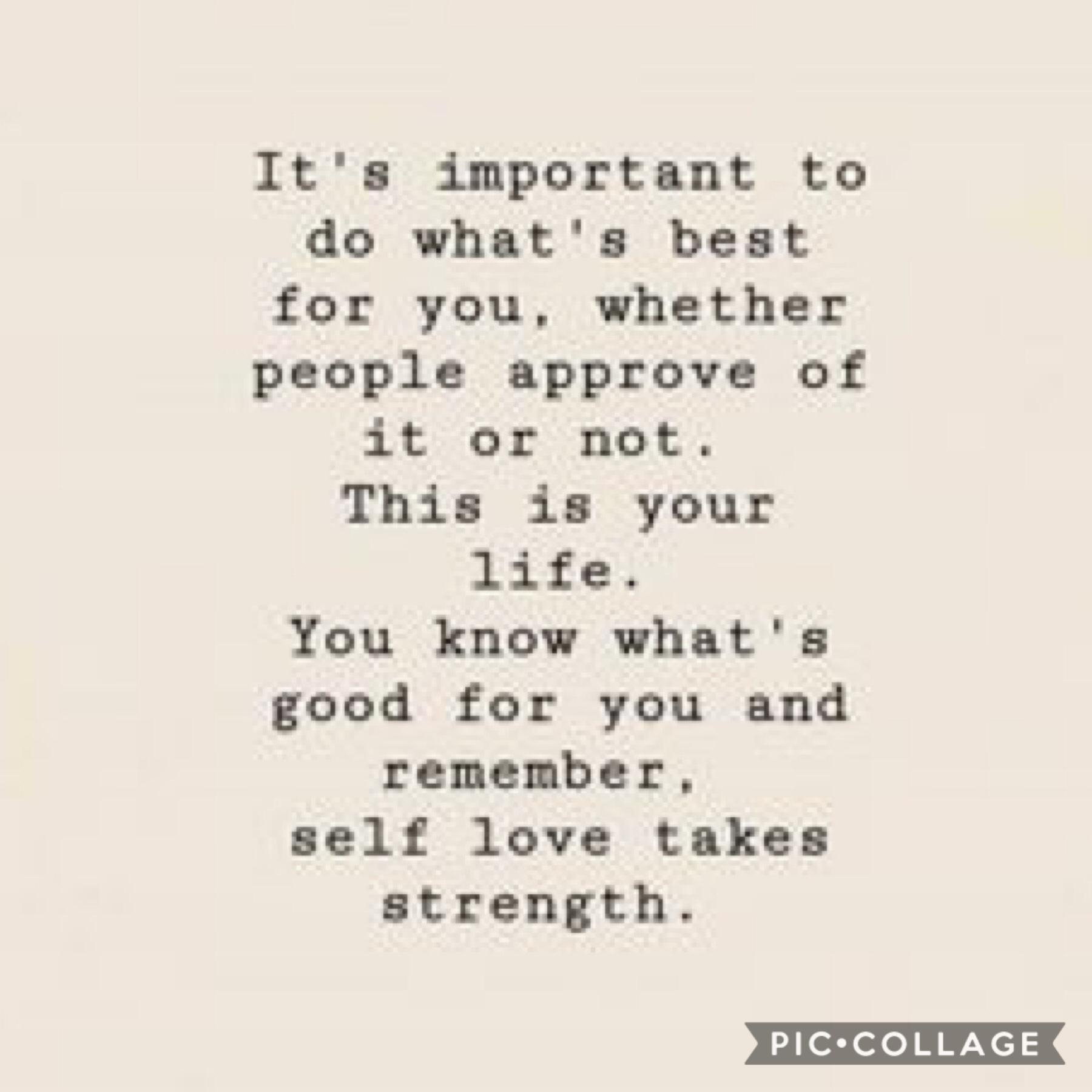 relating to this a good amount today💓do what makes YOU happy. you are not put on this earth to make other’s lives easier. use your life to your advantage and LOVE YOURSELF, flaws and all💓