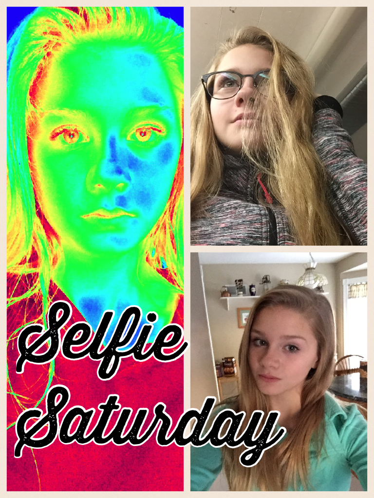Selfie Saturday 