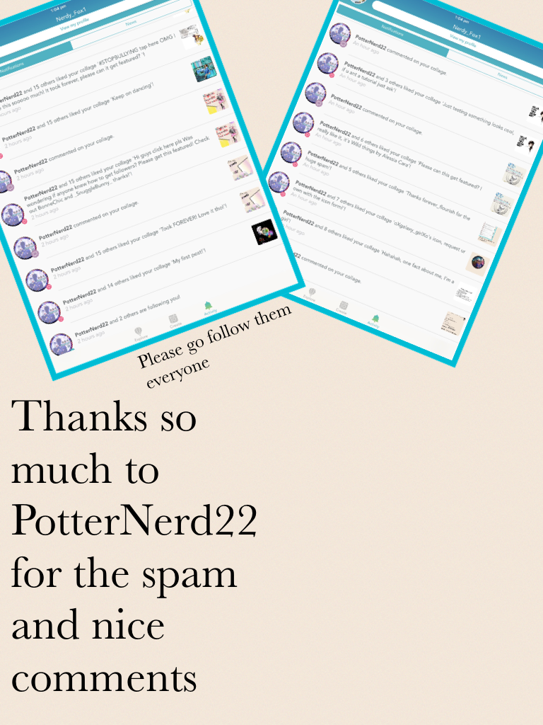Thanks so much to PotterNerd22 for the spam and nice comments