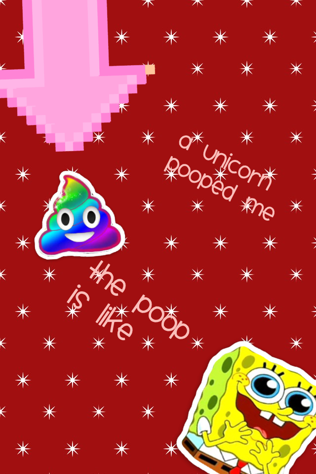 The poop is like 
HAHA LOL dunno why I made this 👍🏻👍🏻👍🏻👍🏻👍🏻