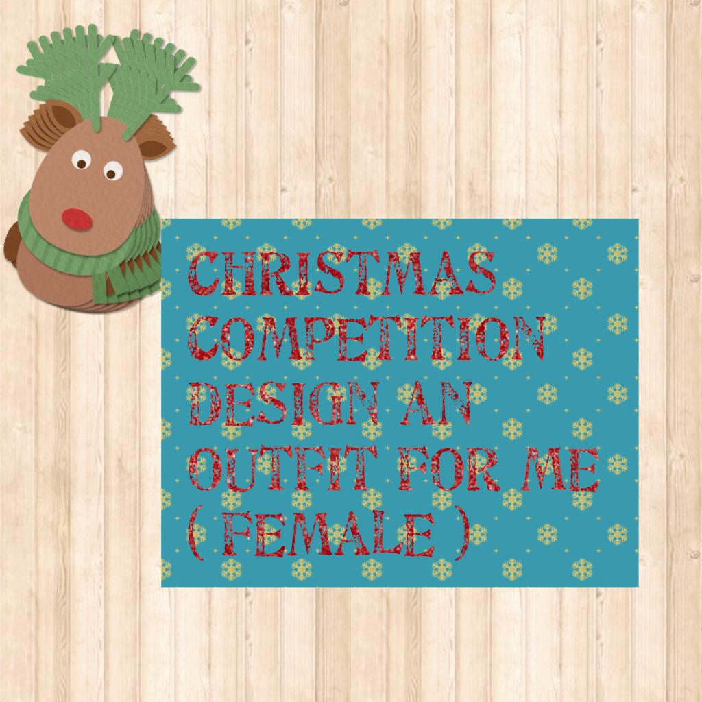 Christmas competition design an outfit for me ( female )