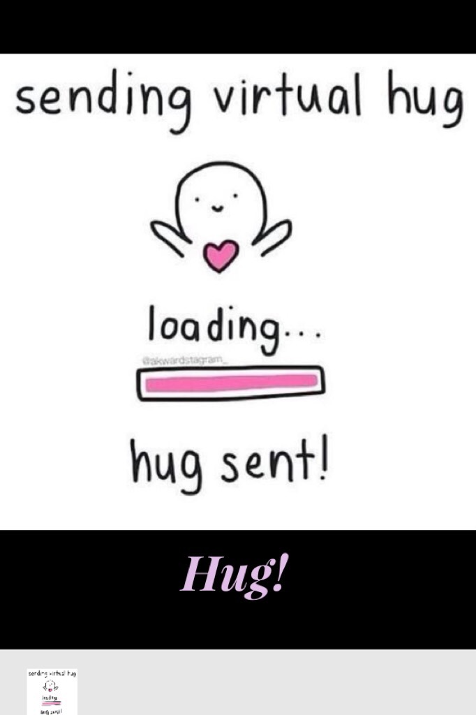Sending virtual hug Loading...