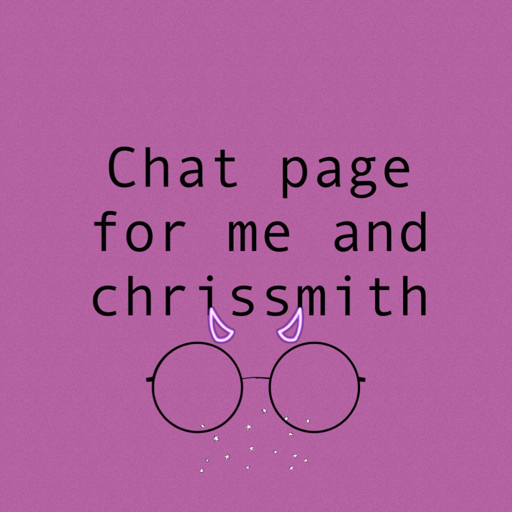 Chat page for me and chrissmith 