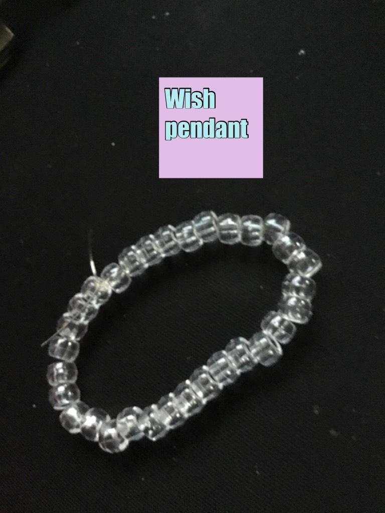 Wish pendant
