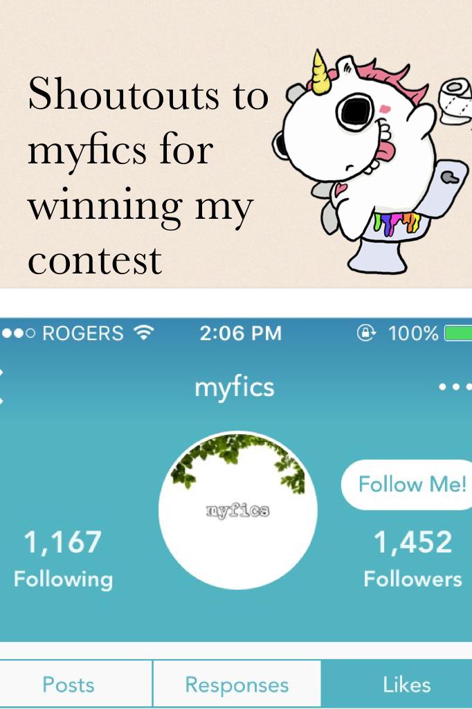Shoutouts to myfics for winning my contest 