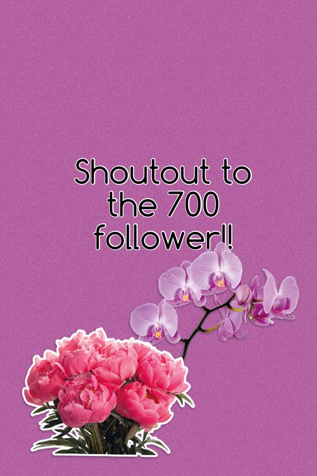 Shoutout to the 700 follower!!💋💋💋