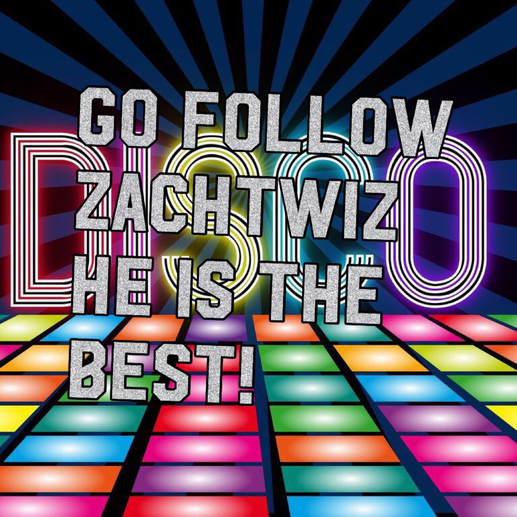 Go follow Zachtwiz he is the best!