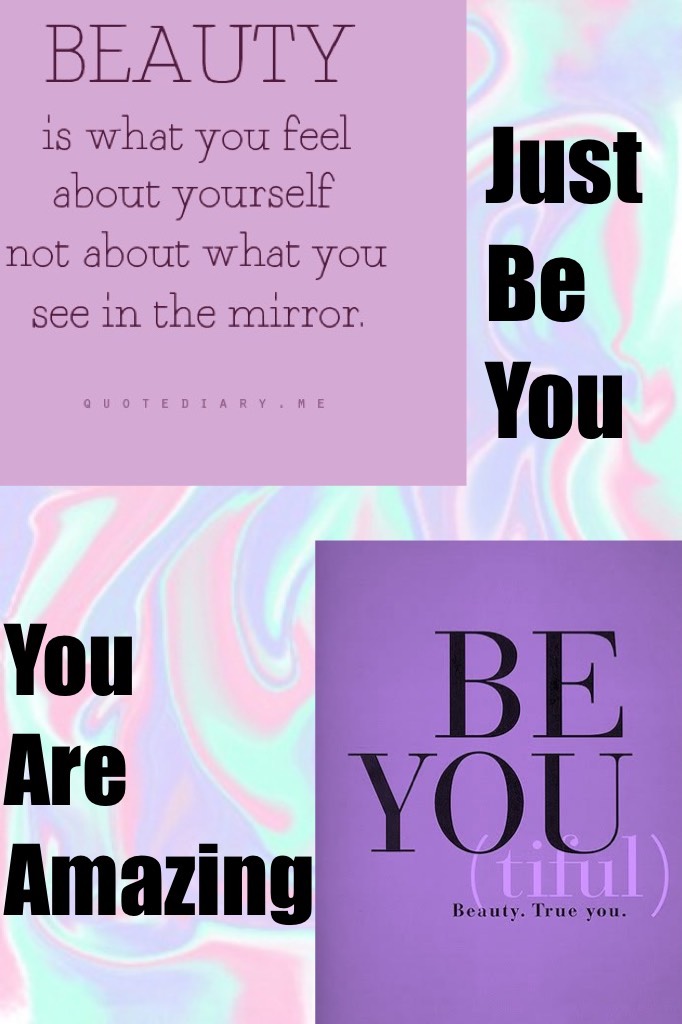 Just Be You
💖💖💖💖