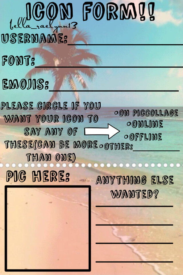 Icon form!! Please fill out:)💕