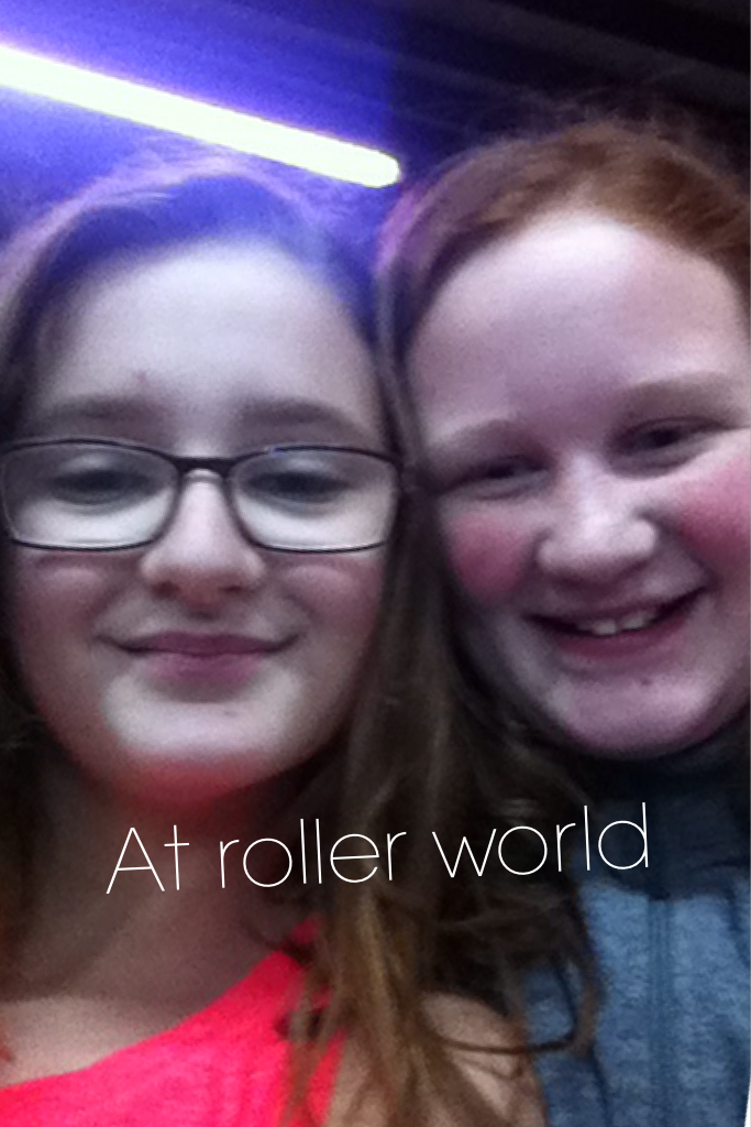 At roller world 
