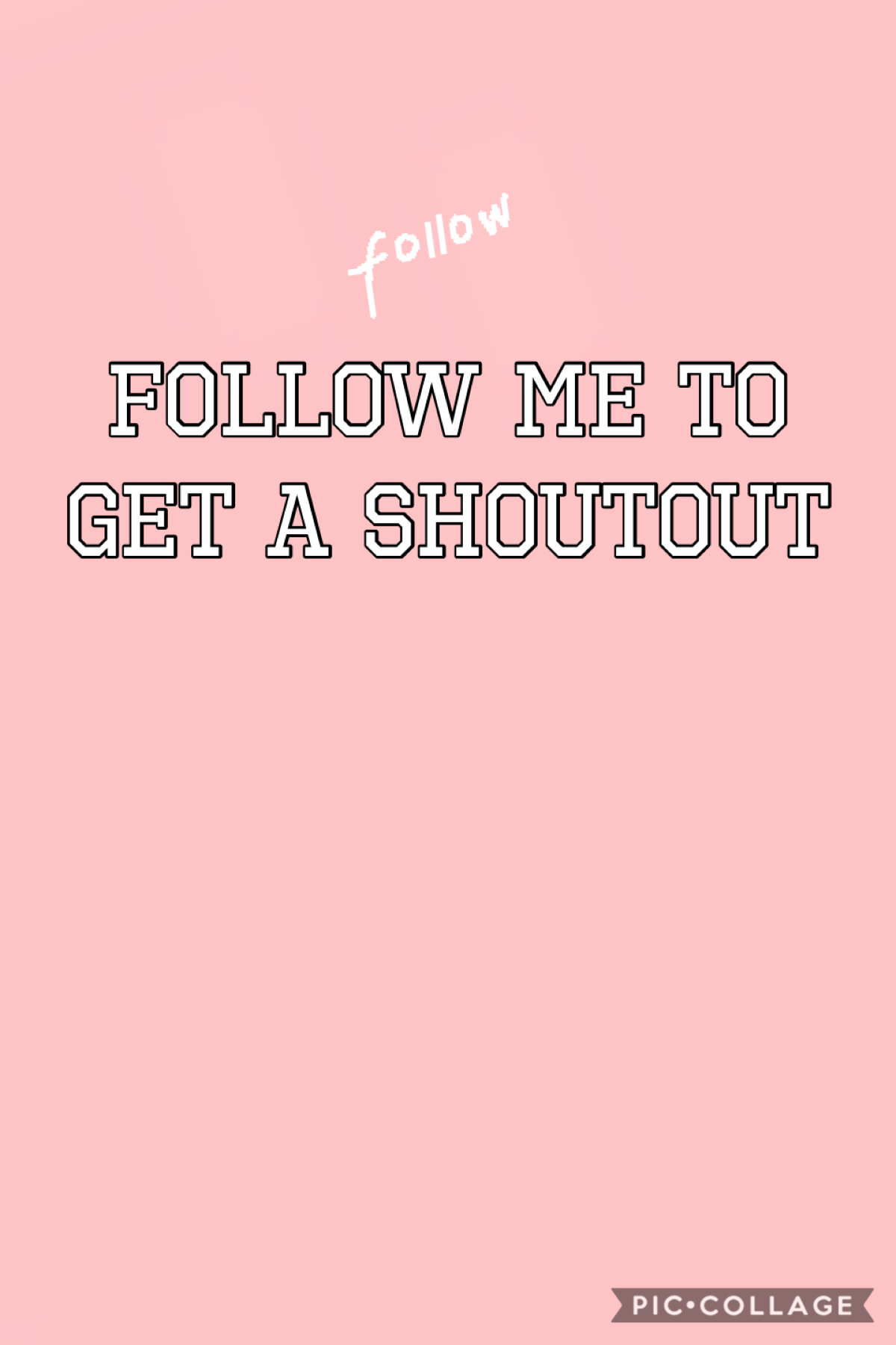 follow me to get a shoutout 