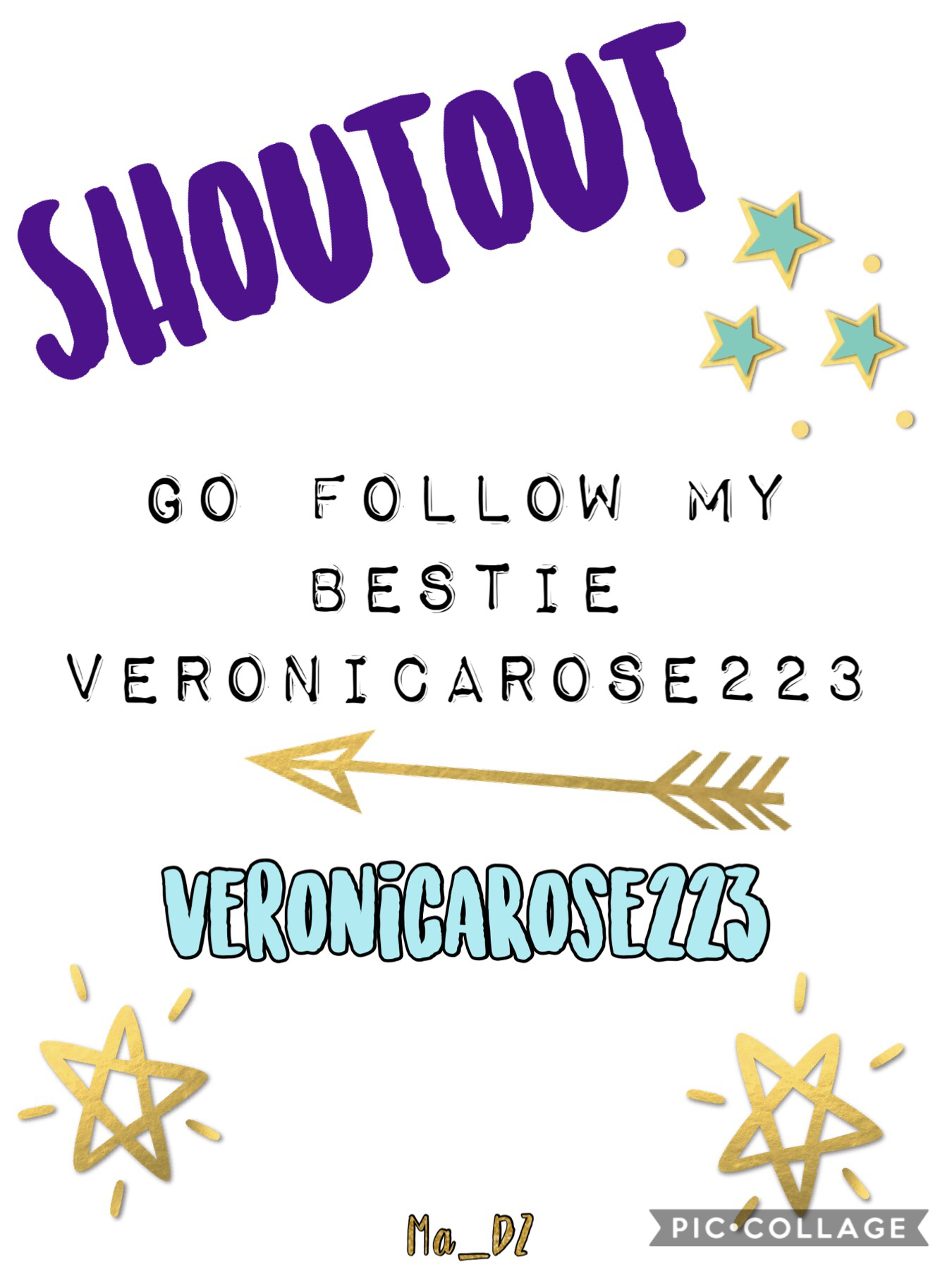 Go follow VeronicaRose223 on pic collage (this app). She is a good friend of mine. Herself and I would appreciate if you follow her.