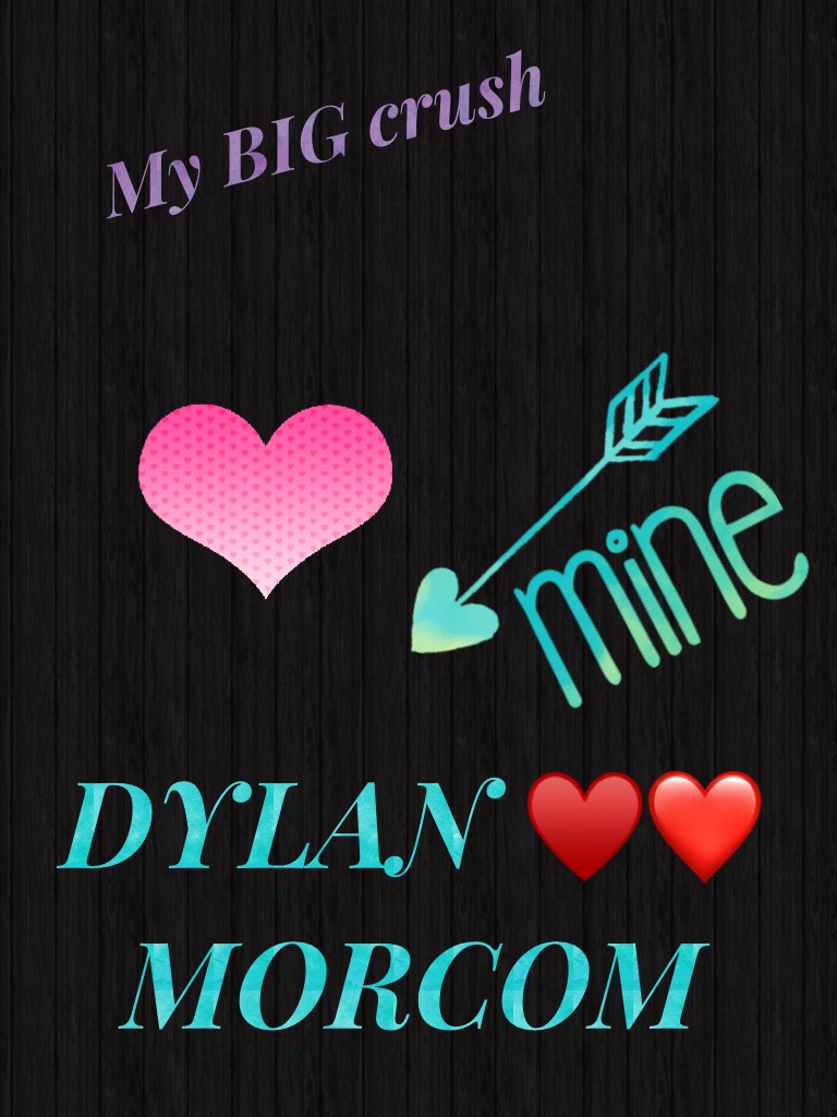 DYLAN ♥️❤️ MORCOM