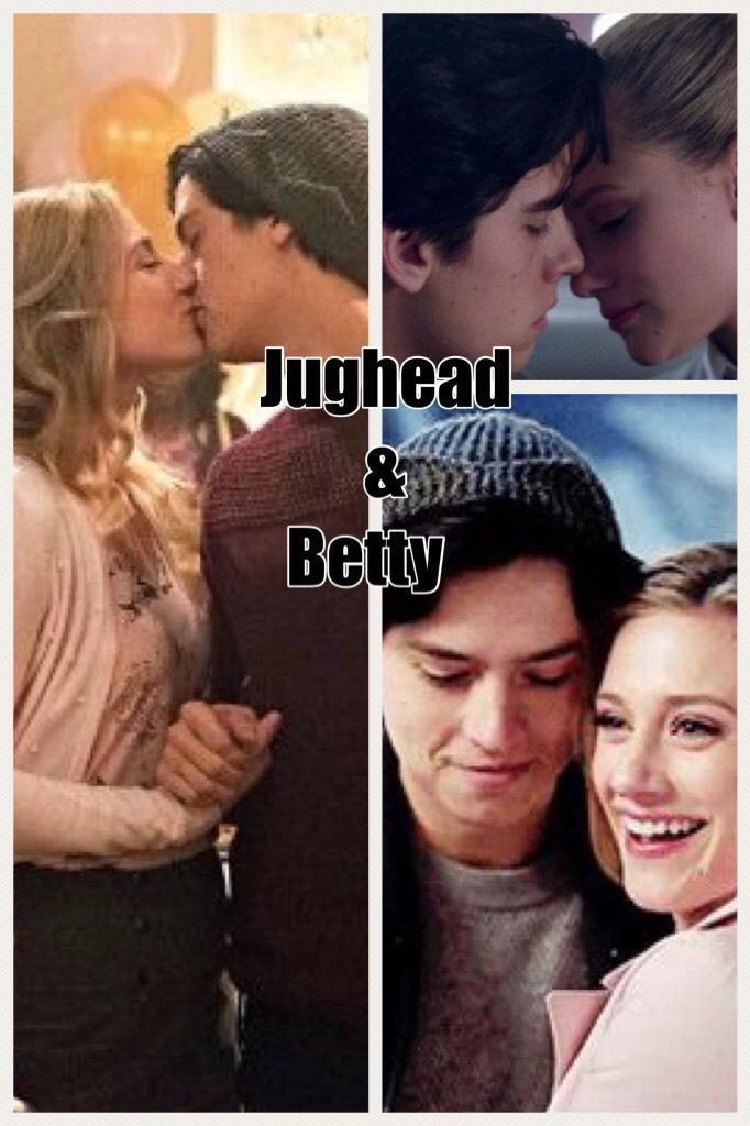 Jughead  
        &
  Betty 
