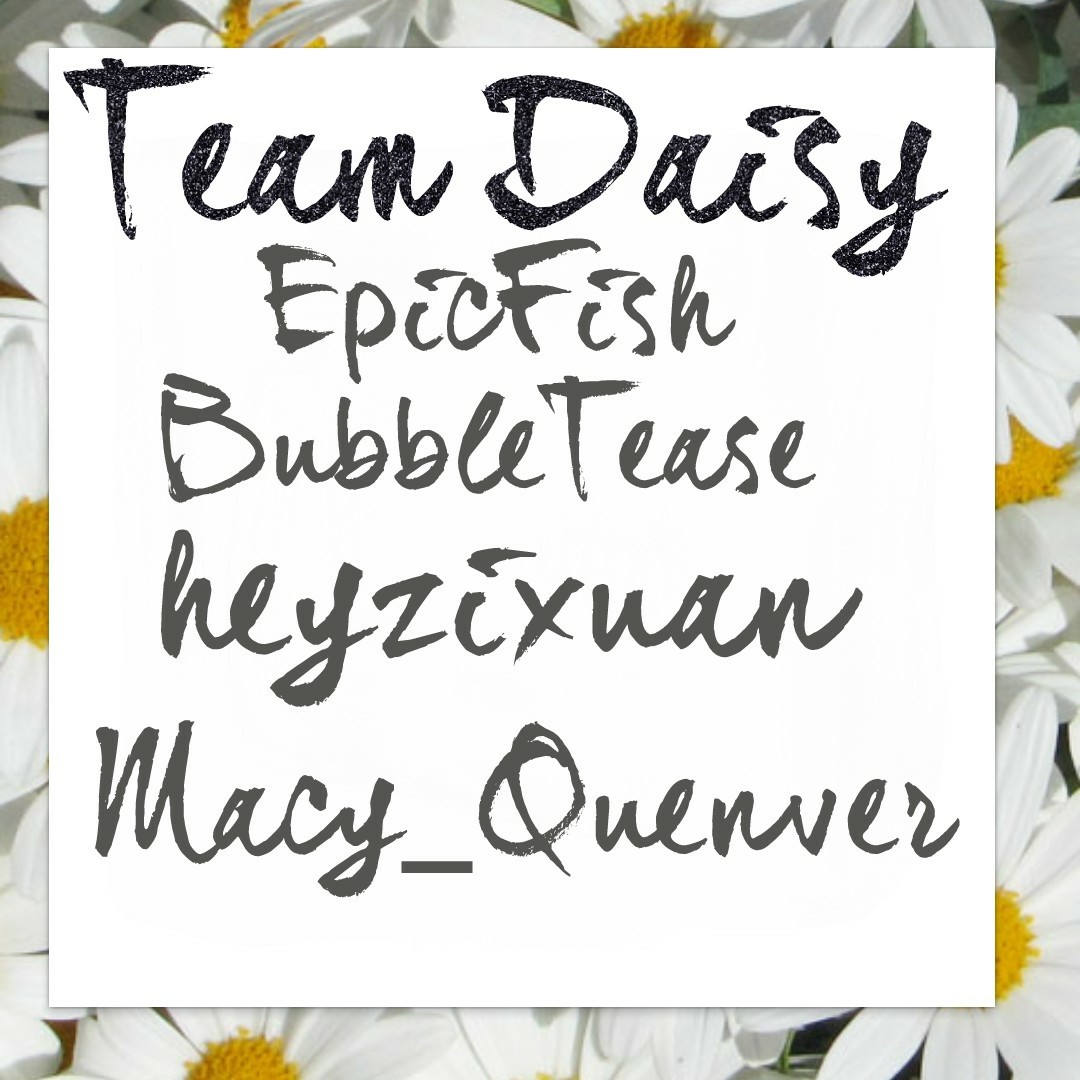 🌼Team Daisy!🌼
