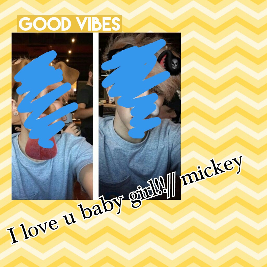 I love u baby girl!!// mickey