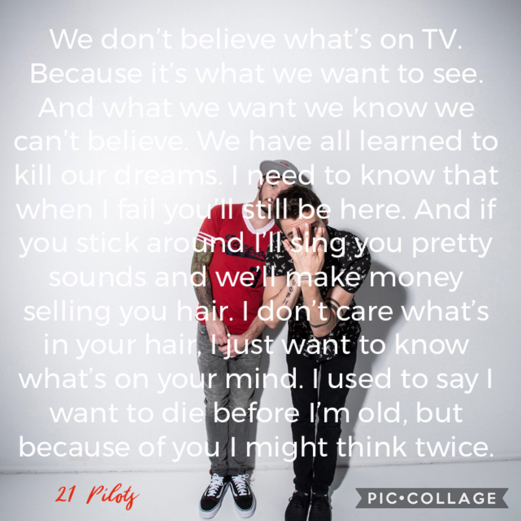 21 Pilots ❤️ We don’t believe what’s on TV