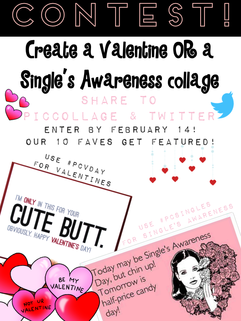 Contest! Create a Valentine or Single's Awareness collage!