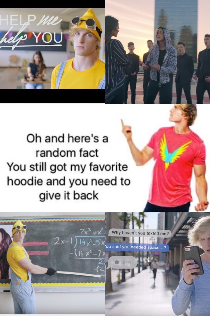 Help me help you Logan Paul😂😂😂i strangely love this song very much😂kynlie😂oh and here's a random fact you still got my favorite hoodie and you need to give it back😂😂😂😂