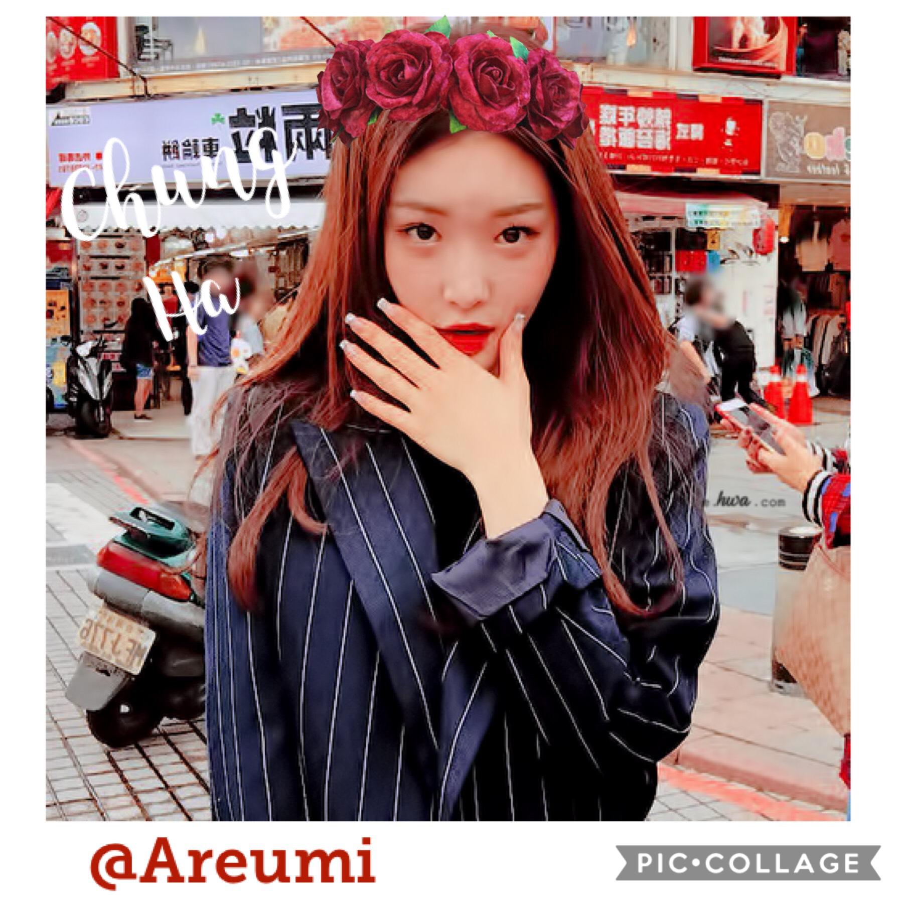 The Queen ! CHUNG HA ! If have any idol u want me to do please tell meee! Luv ya 🌹