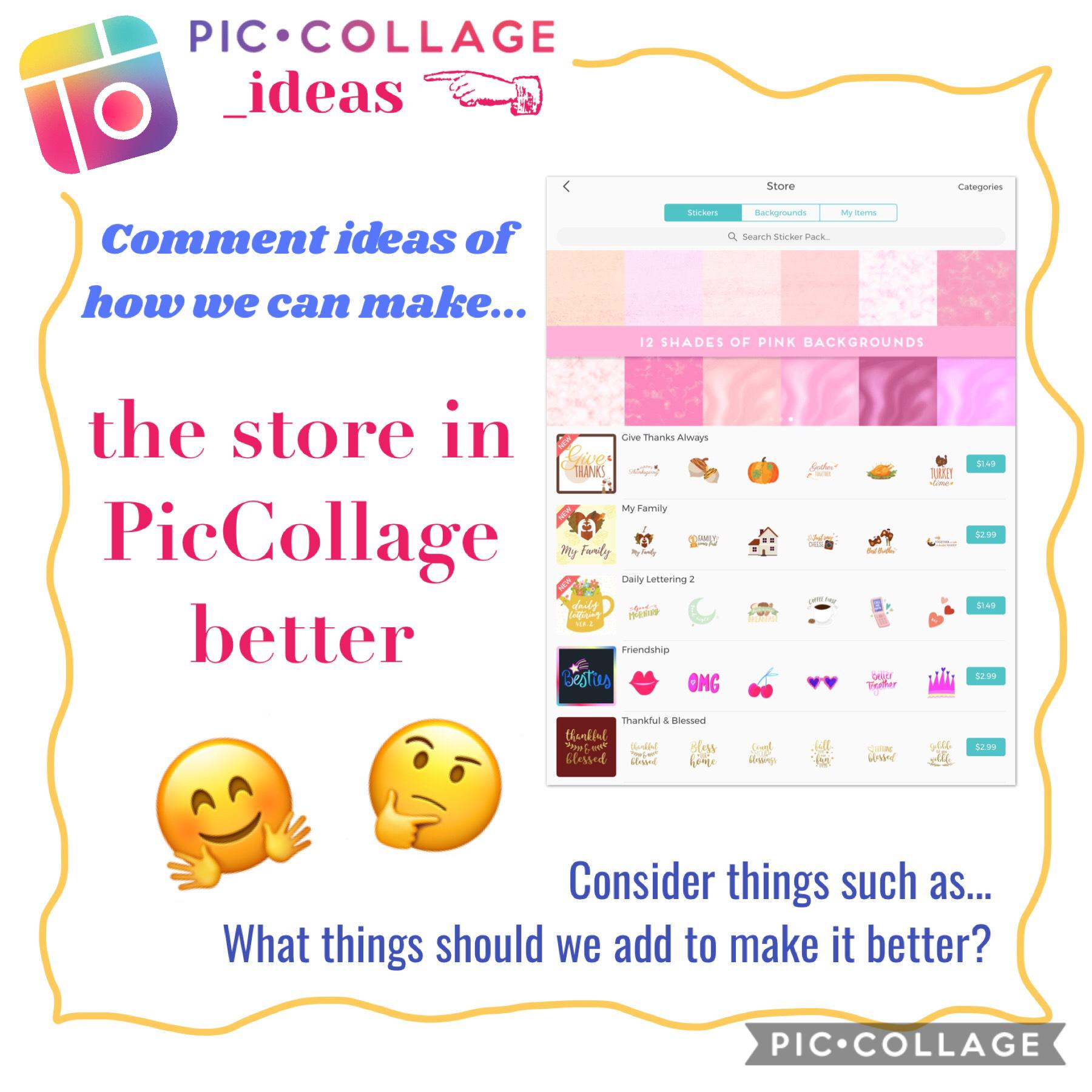 How can we make the store in PicCollage better?