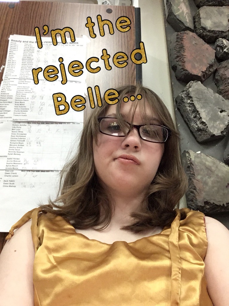 I’m the rejected Belle...