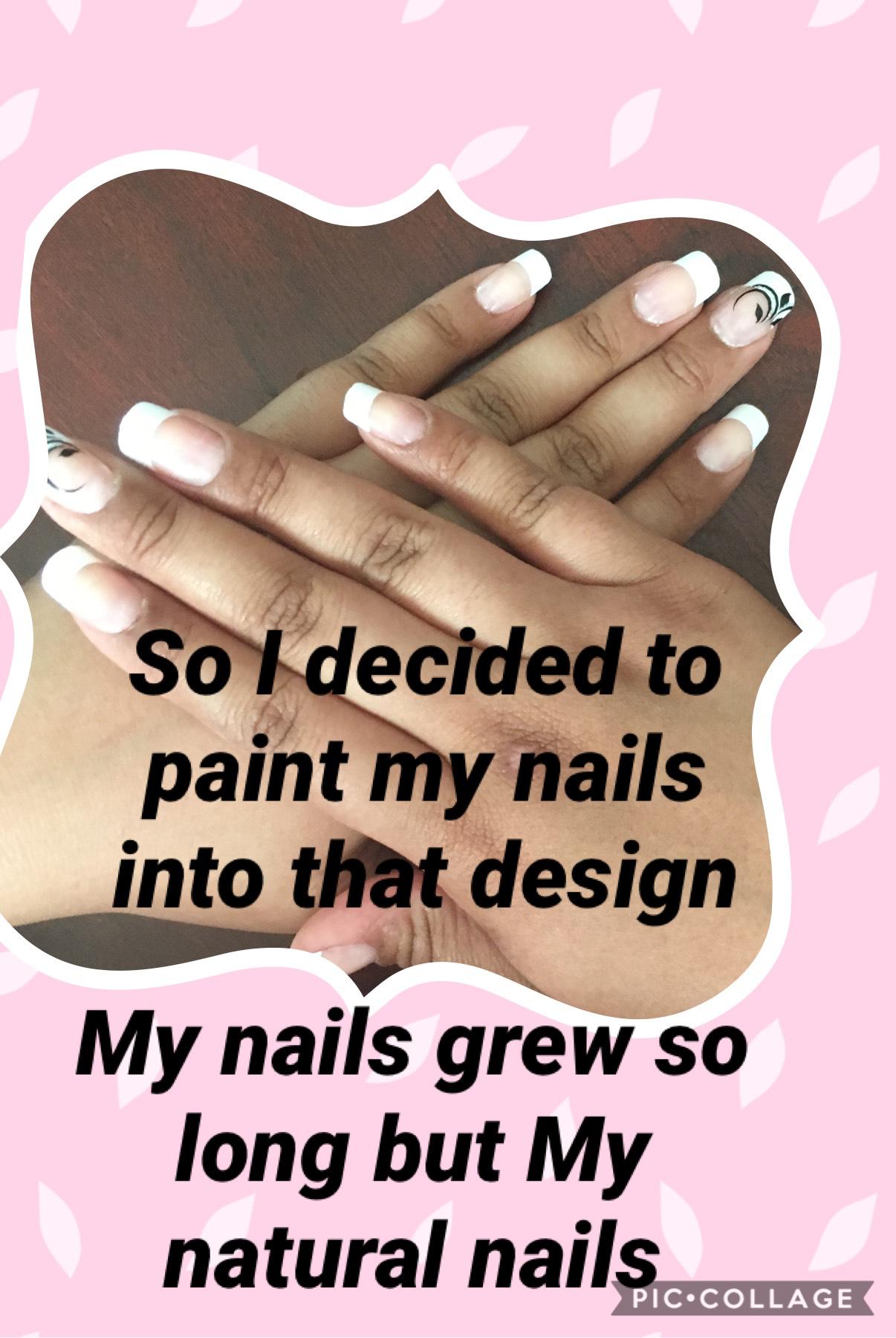 Grew my nail just like I wanted them to be 