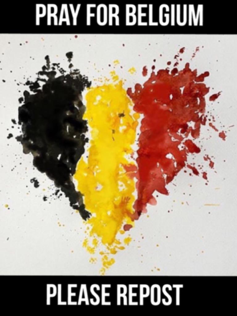 Pray for Belgium we want the peace good luck Belgium