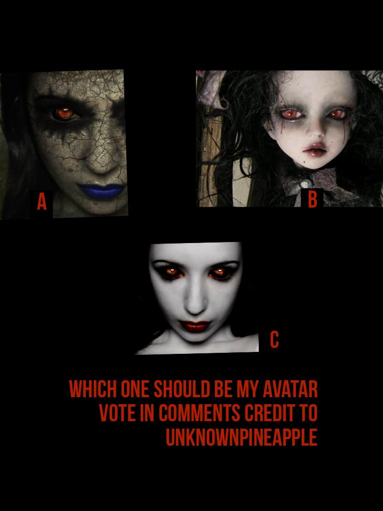 Which one should be my avatar vote in comments credit to UnknownPineapple