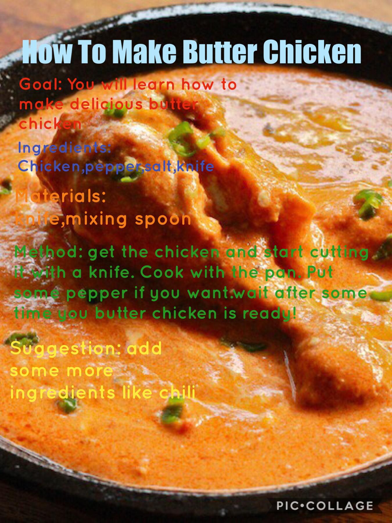 How to make butter chicken 