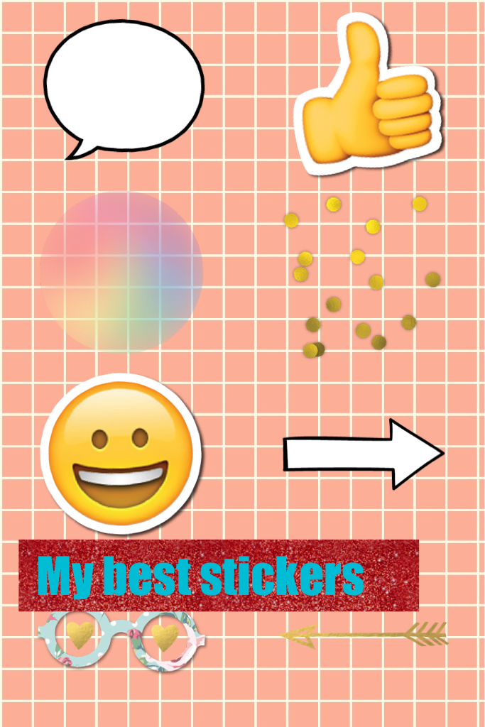 My best stickers