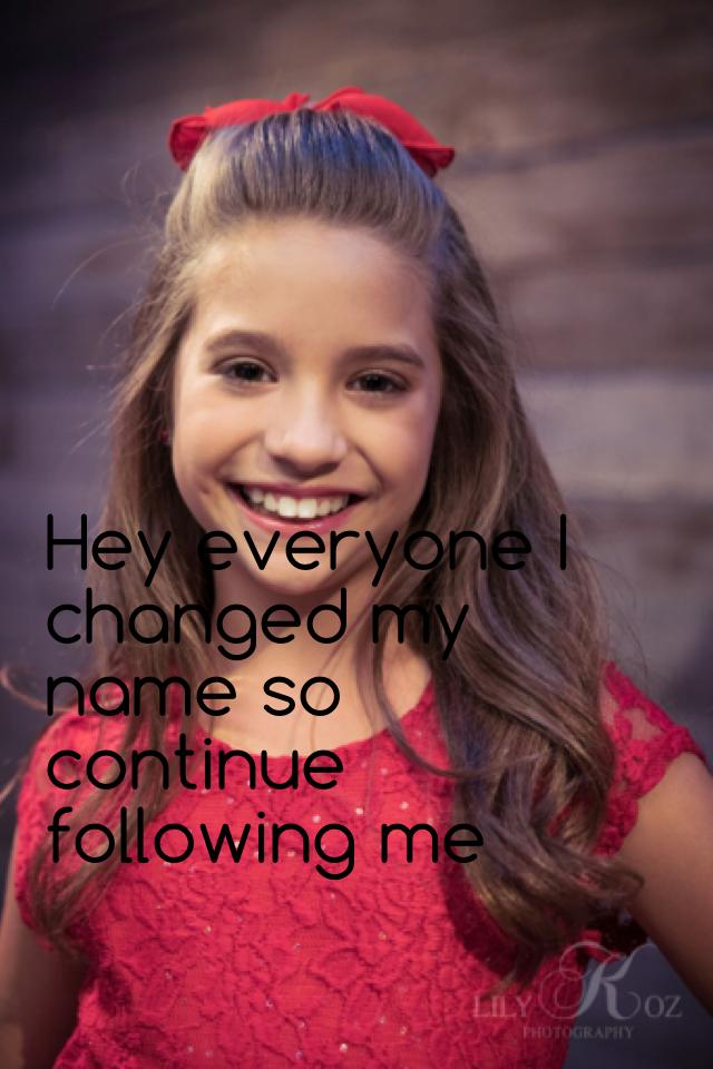 Hey everyone I changed my name so continue following me