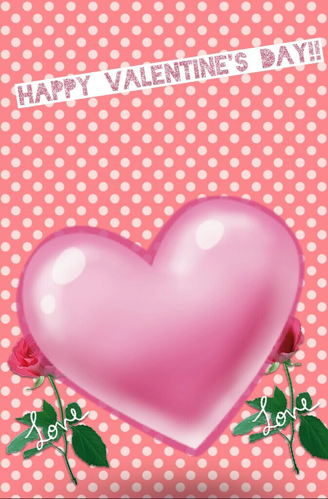 Happy Valentine's Day!!

