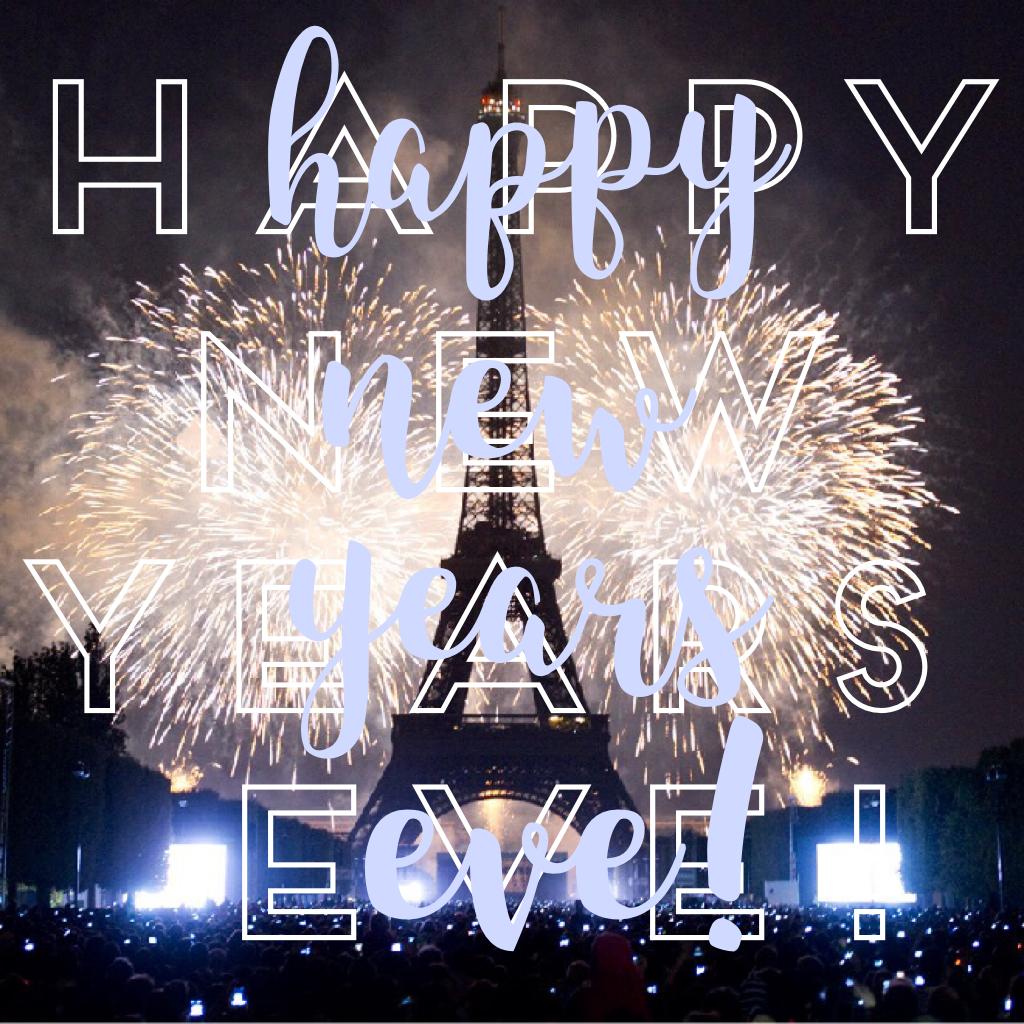 Happy New Years Eve!🎊