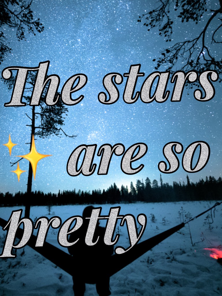 The stars ✨ are so pretty