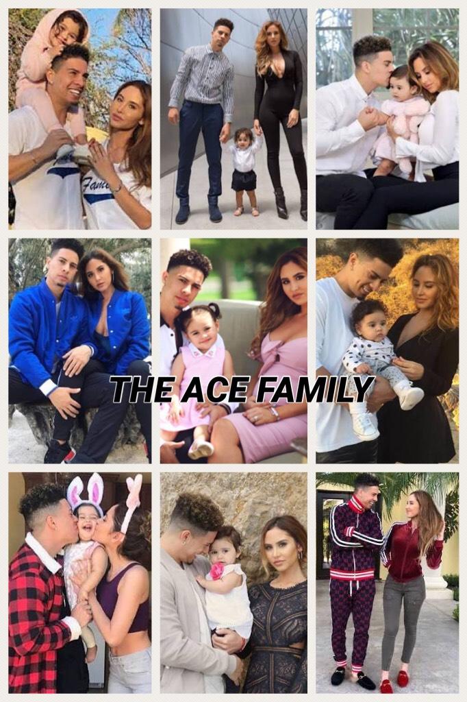 THE ACE FAMILY!!! 😍😍😍❤️❤️❤️😘😘😘