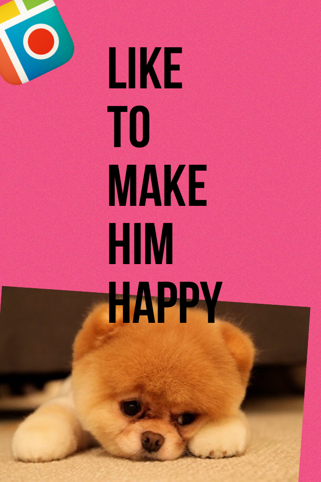 Like to make him happy