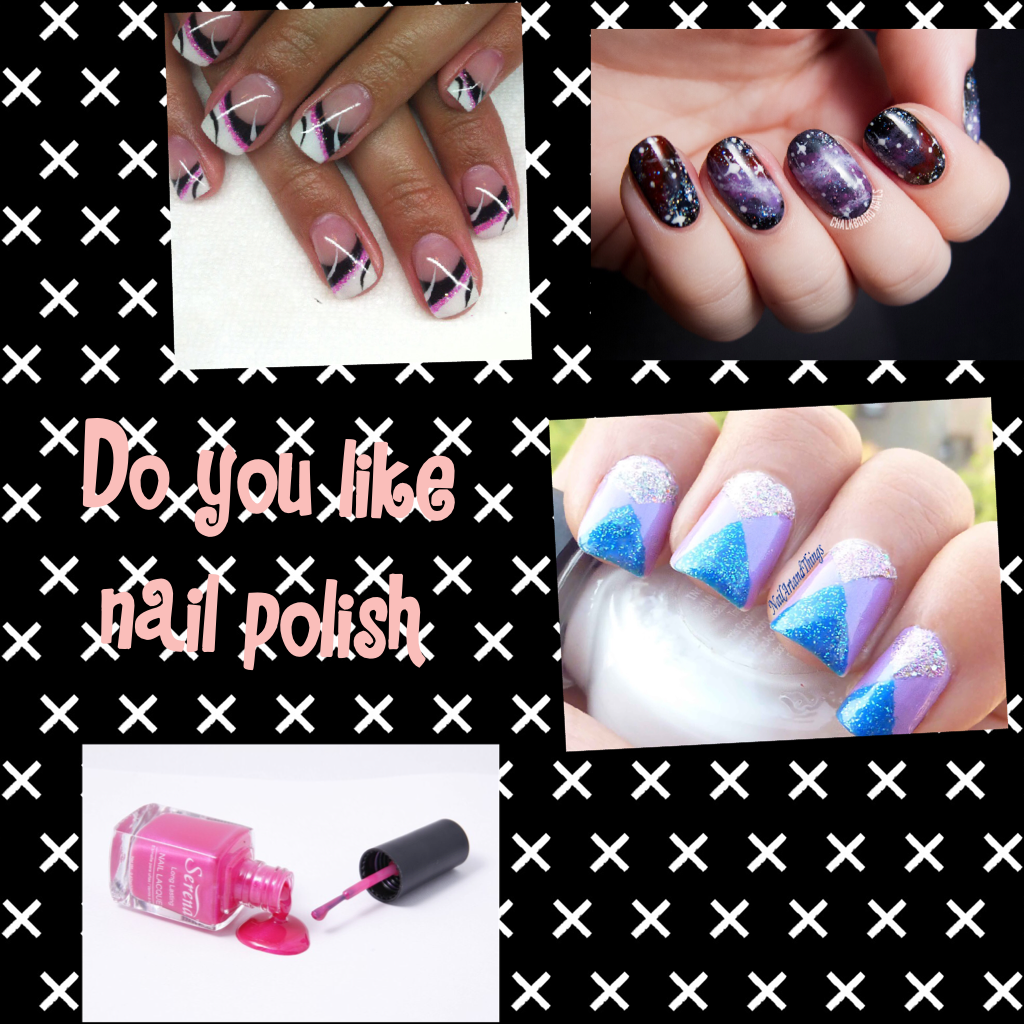 Do you like nail polish 