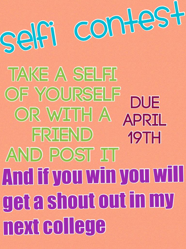 Selfi contest

#selfi