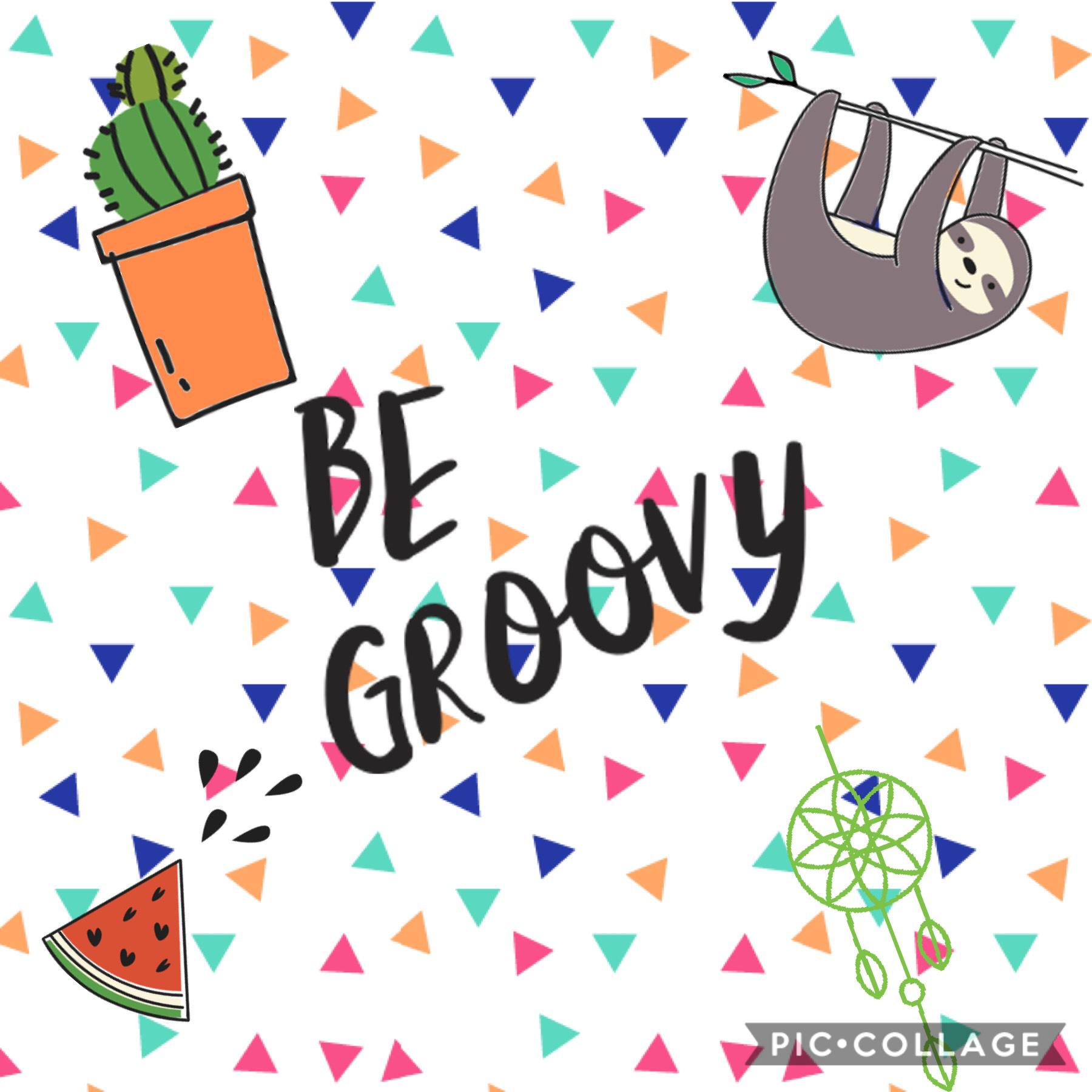 Be groovy 

If you are excited for school comment yay school and if you aren’t say no school 

I know I want to start school so it can be over again hahah 