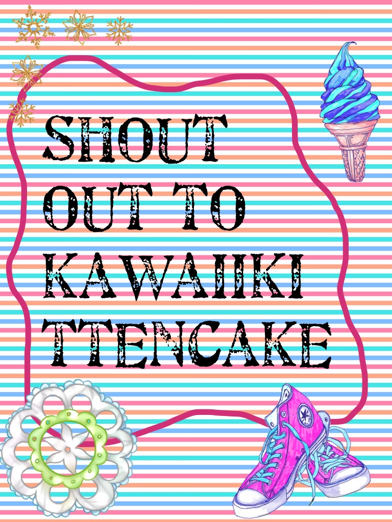 Shout out to kawaiikittencake