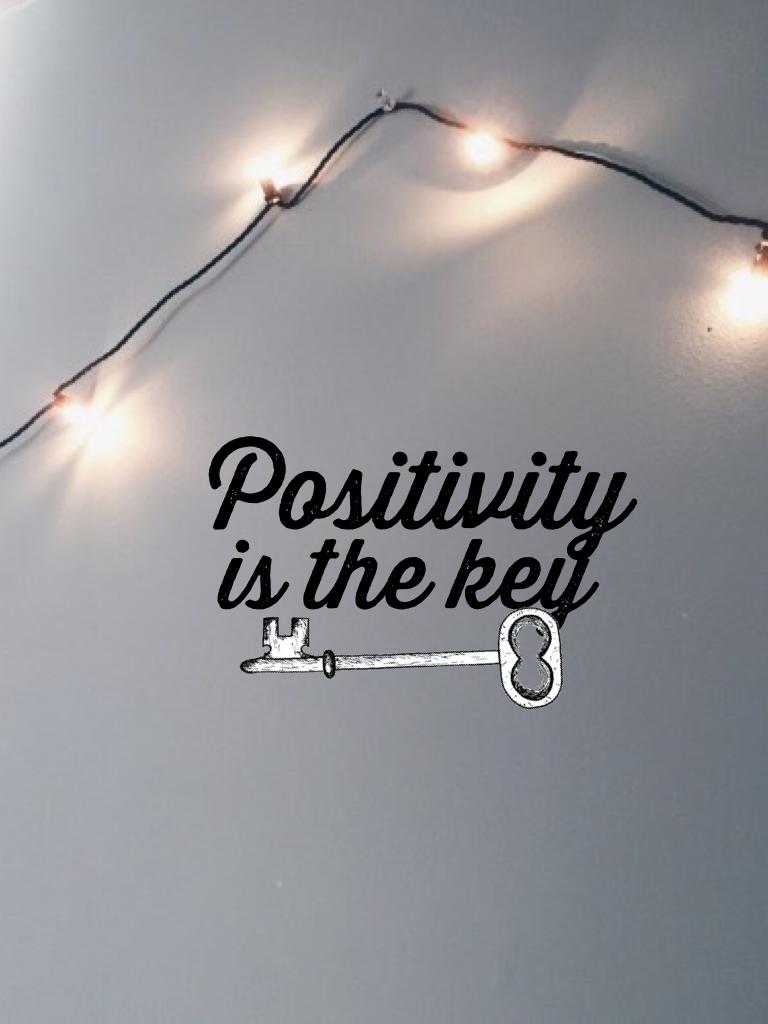 Positivity is the key 