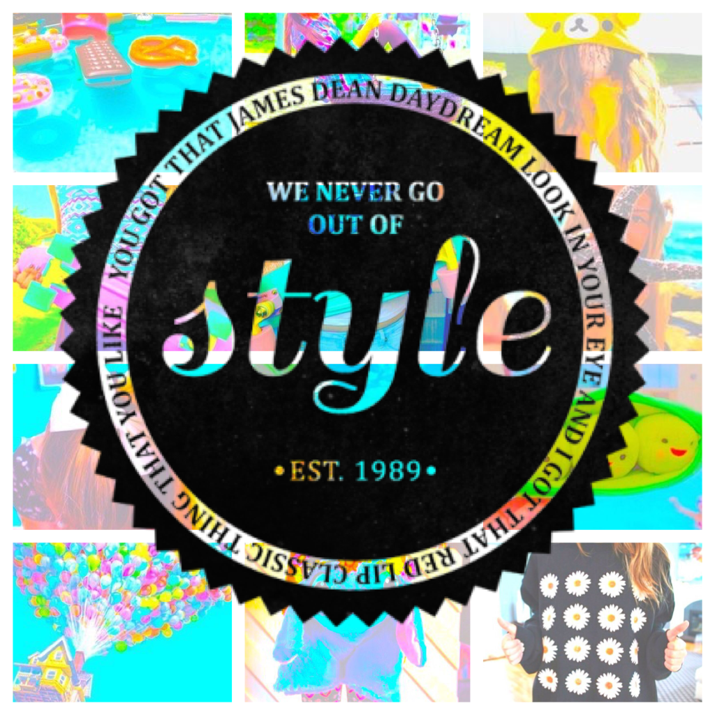 We never go out of style 