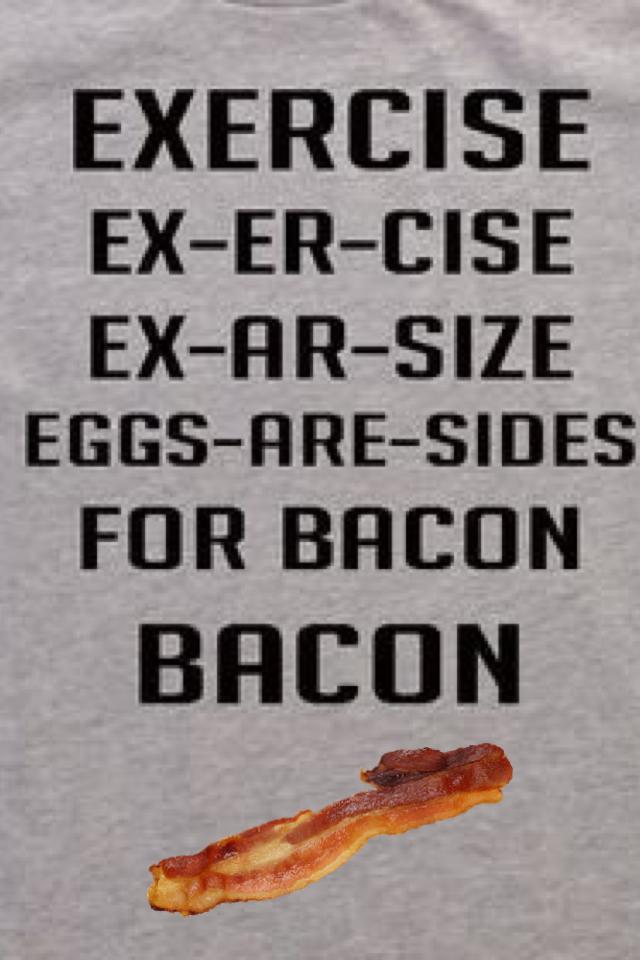 I love bacon!!