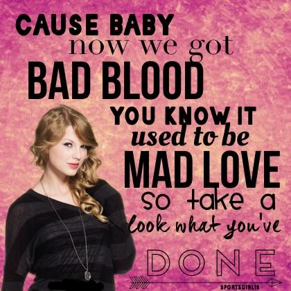 Bad Blood//Taylor Swift✨