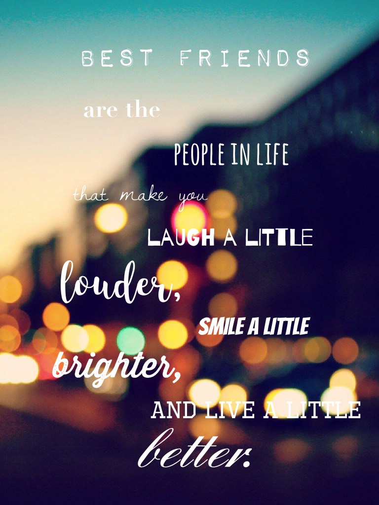 And make life a little better...💞