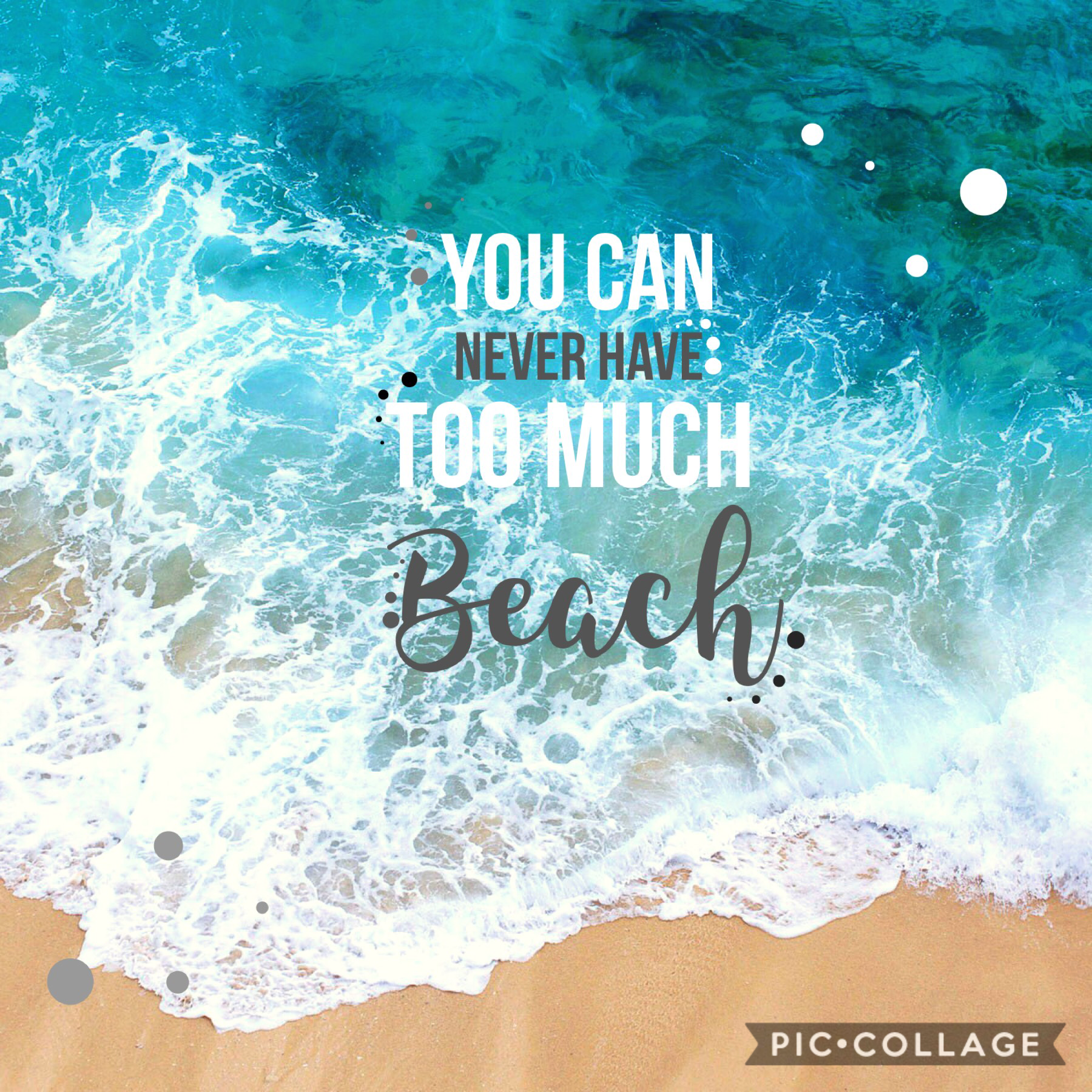 You can never have too much beach,I swear by this quote,it’s the best,can’t wait until summer.#quote #summer #beach #wave #blue